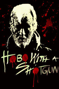 Hobo with a Shotgun - Posters