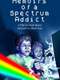 Memoirs of a Spectrum Addict