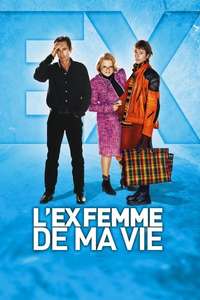 L'ex-femme de ma vie - Poster