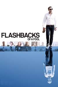Flashbacks of a Fool - Poster