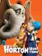 Horton Hears a Who!