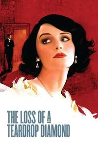 The Loss of a Teardrop Diamond - Poster