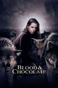 Blood and Chocolate - Poster