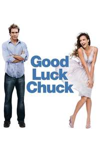 Good Luck Chuck - Poster