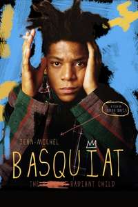 Jean-Michel Basquiat: The Radiant Child - Poster