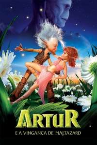 Arthur and the Revenge of Maltazard - Poster