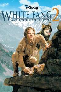 White Fang 2: Myth of the White Wolf - Poster