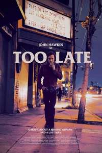 Too Late - Poster