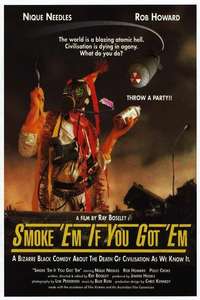 Smoke 'Em If You Got 'Em - Poster