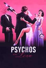 Psychos in Love