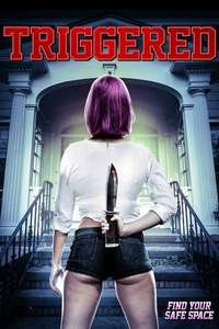 Triggered - Poster
