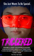 Triggered