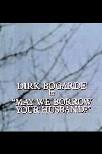 May We Borrow Your Husband? - Poster