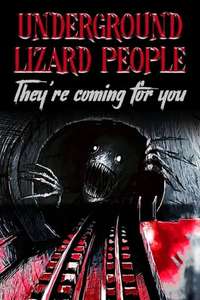 Underground Lizard People - Poster