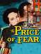 The Price of Fear