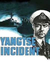 Yangtse Incident: The Story of H.M.S. Amethyst - Poster