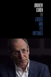 Andrew Cohen on Crisis and Its Outtakes - Posters