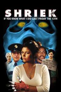 Shriek If You Know What I Did Last Friday the Thirteenth - Poster