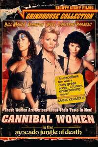 Cannibal Women in the Avocado Jungle of Death - Poster