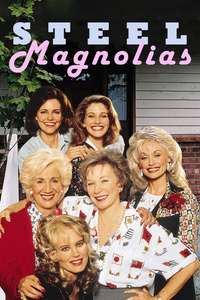 Steel Magnolias - Poster