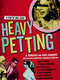 Heavy Petting