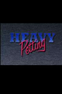 Heavy Petting - Poster