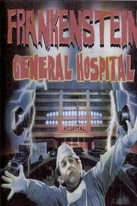 Frankenstein General Hospital - Poster