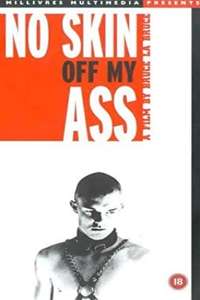 No Skin Off My Ass - Poster