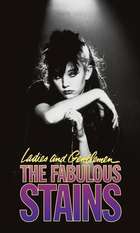 Ladies and Gentlemen  the Fabulous Stains