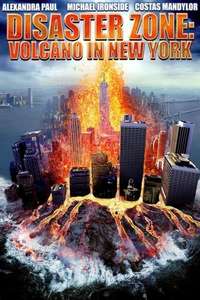 Disaster Zone: Volcano in New York - Poster