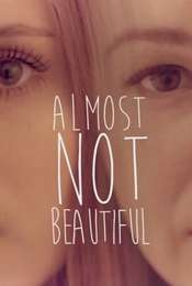 Almost Not Beautiful