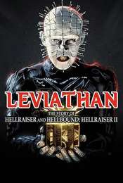 Leviathan: The Story of Hellraiser and Hellbound: Hellraiser II