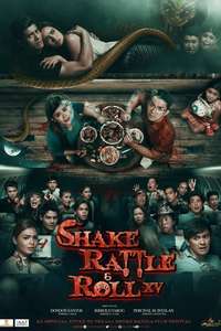 Shake  Rattle & Roll XV - Poster