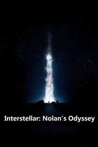 Interstellar: Nolan's Odyssey - Poster