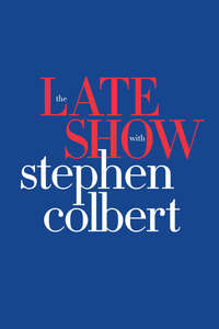 The Late Show with Stephen Colbert - Posters