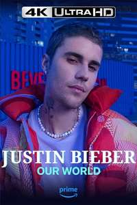 Justin Bieber: Our World - Posters