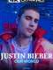 Justin Bieber: Our World