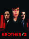 Brother 2