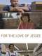 For the Love of Jessee