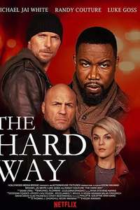 The Hard Way - Poster