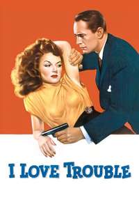 I Love Trouble - Poster