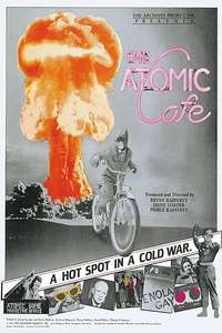 The Atomic Cafe - Poster