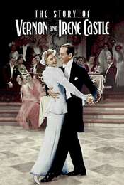 The Story of Vernon and Irene Castle