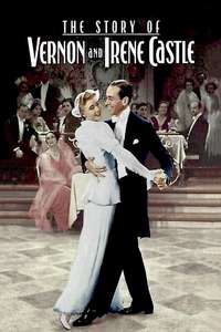 The Story of Vernon and Irene Castle - Poster