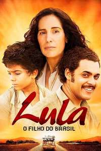 Lula  the Son of Brazil - Poster