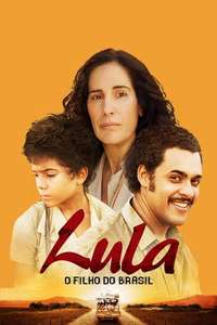 Lula  the Son of Brazil - Poster