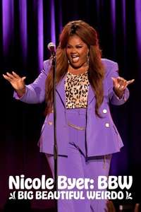 Nicole Byer: BBW (Big Beautiful Weirdo) - Poster