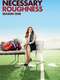 Necessary Roughness : Season 1