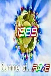 1989: The Summer of Rave
