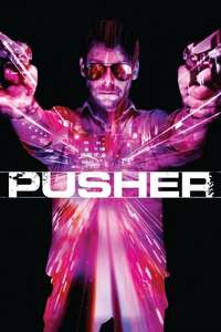Pusher - Posters